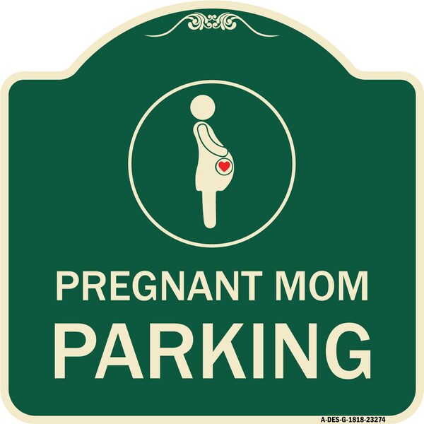 Pregnant Mom Parking With Graphic Heavy-Gauge Aluminum Architectural Sign, 18" x 18", G-1818-23274